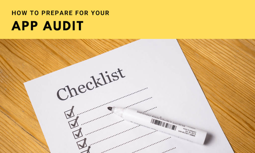 How to prepare for app audit