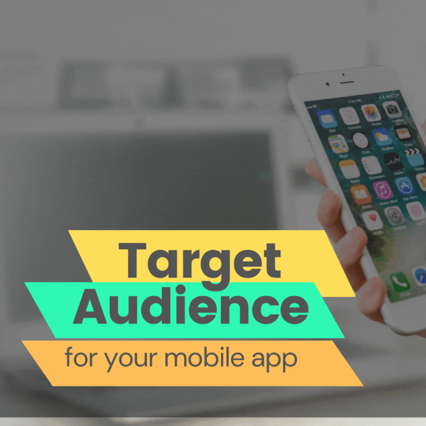 target audience for your mobile app